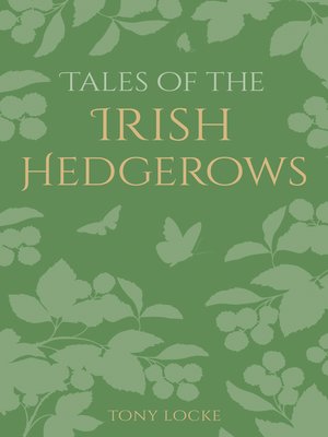 cover image of Tales of the Irish Hedgerows